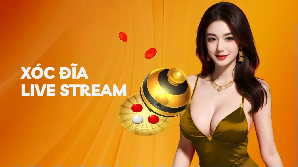 Xóc Đĩa Livestream